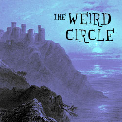 The Weird Circle