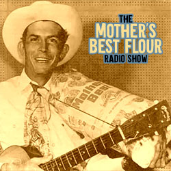 The Mother’s Best Flour Radio Show