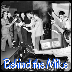 Behind the Mike